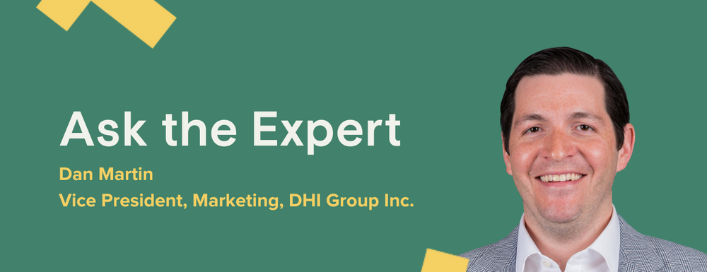 Dan Martin, Vice President, Marketing, DHI Group Inc.