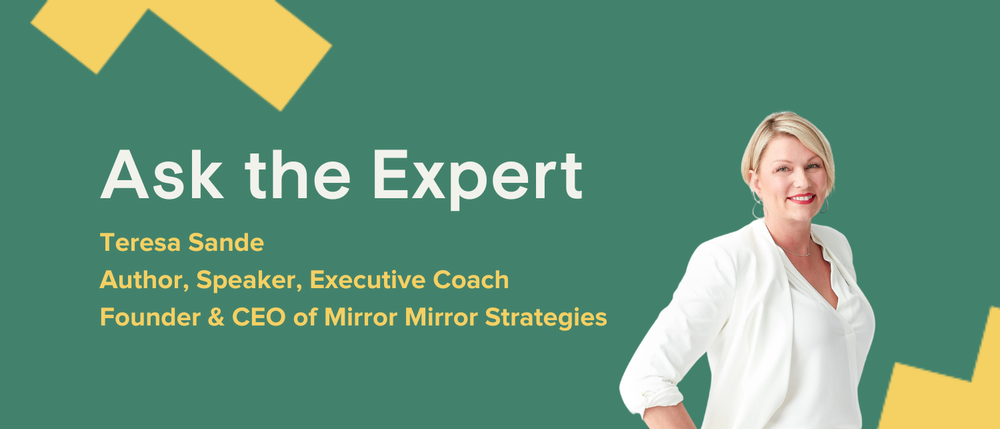 Teresa Sande, Author, Speaker, Executive Coach, and Founder & CEO of Mirror Mirror Strategies 