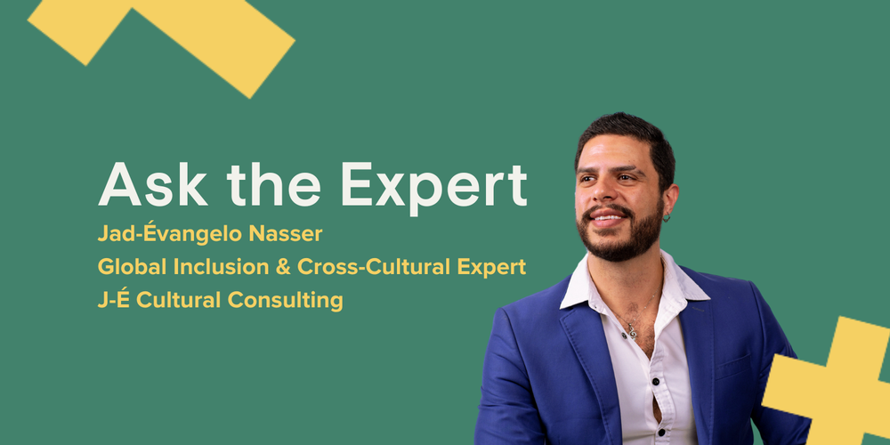 Jad-Évangelo Nasser, Global Inclusion & Cross-Cultural Expert, J-É Cultural Consulting