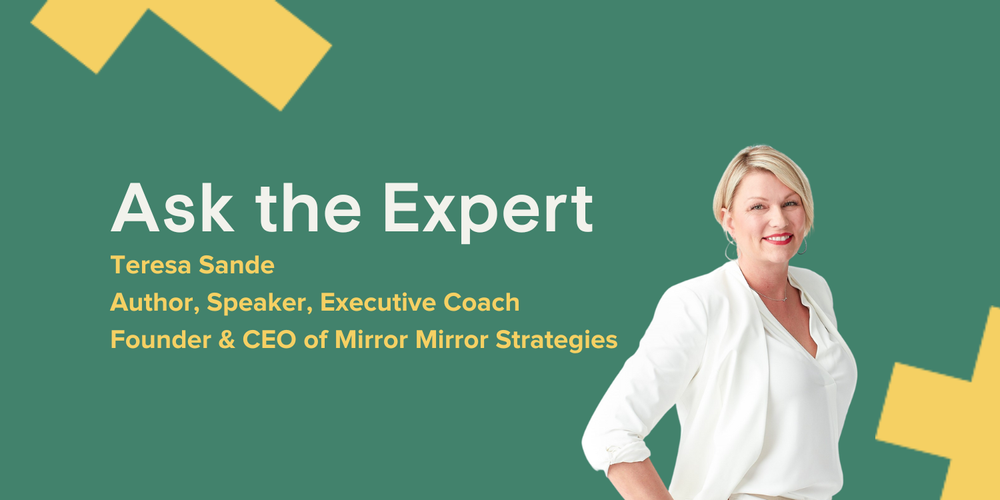 Teresa Sande, Author, Speaker, Executive Coach, and Founder & CEO of Mirror Mirror Strategies 