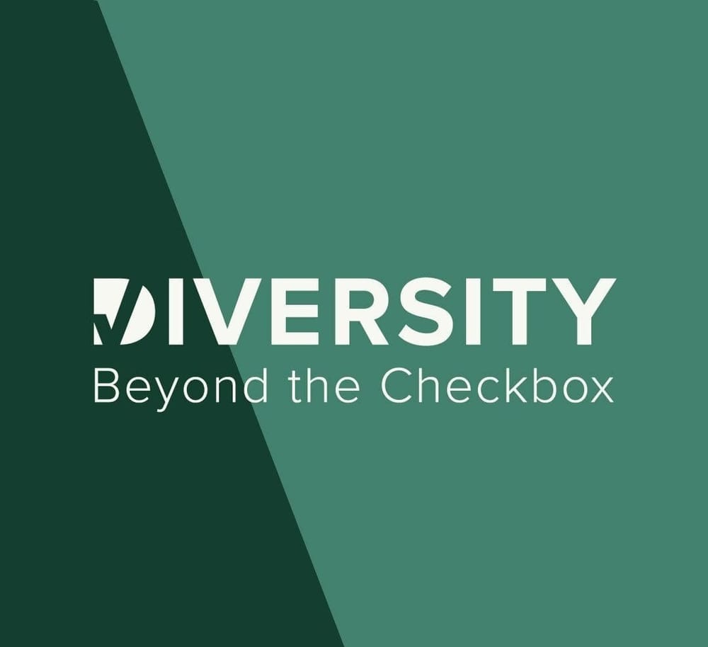 Diversity Beyond the Checkbox