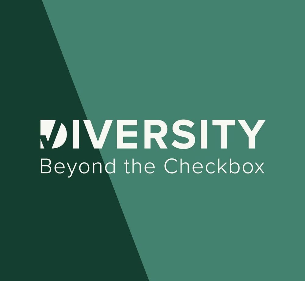 Diversity: Beyond the Checkbox Podcast